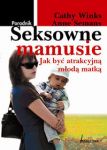 Poradnik Seksowne mamusie