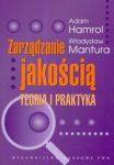 Zarządzanie jakością Teoria i praktyka