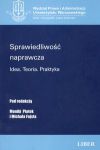 Sprawiedliwość naprawcza. Idea. Teoria. Praktyka