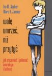 Wolę umrzeć niż przytyć