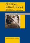 Globalizacja polityki światowej Wprowadzenie do stosunków międzynarodowych