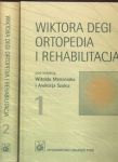 Wiktora Degi ortopedia i rehabilitacja t. 1 / 2