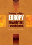 Problemy religijne Europy nowożytnej i współczesnej