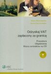 Odzyskaj Vat zapłacony za granicą + CD