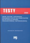 Testy 2006-2007 z odpowiedziami na aplikację sądową, prokuratorską i referendarską