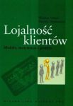 Lojalność klientów Modele motywacja i pomiar