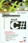 Język C# Szkoła programowania