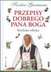 Przepisy dobrego Pana Boga Kuchnia włoska