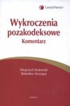 Wykroczenia pozakodeksowe Komentarz