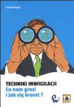 Techniki inwigilacji Co nam grozi i jak się bronić ?