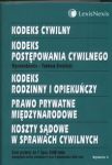 Kodeks Cywilny  Kodeks Postępowania Cywilnego Kodeks Rodzinny i Opiekuńczy Prawo Prywatne Międzynaro