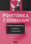 Powtórka z gimnazjum Historia powszechna 2 Nowożytność i współczesność