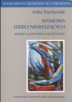 Wymowa dzieci niesłyszących Analiza audystywna i akustyczna