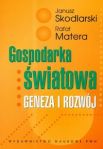 Gospodarka światowa Geneza i rozwój