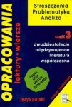 Opracowania 3 Dwudziestolecie międzywojenne Literatura współczesna