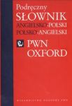 Podręczny słownik angielsko polski polsko angielski PWN Oxford