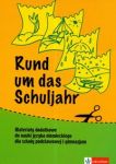 Rund um das Schuljahr Materiały dodatkowe do nauki języka niemieckiego dla szkoły podstawowej i gimn