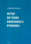 Wstęp do teorii konkurencji rynkowej