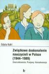 Związkowe kształcenie nauczycieli w Polsce 1944-1989