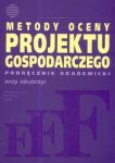 Metody oceny projektu gospodarczego