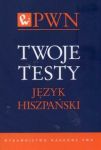 Twoje testy Język hiszpański