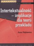 Intertekstualność implikacje dla teorii przekładu