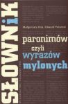 Słownik paronimów czyli wyrazów mylonych