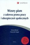 Wzory pism z zakresu prawa pracy i ubezpieczeń społecznych z płytą CD