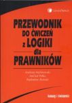 Przewodnik do ćwiczeń z logiki dla prawników