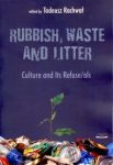 Rubbish waste and litter
