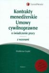 Kontrakty menedżerskie Umowy cywilnoprawne o świadczenie pracy z płytą CD