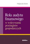 Rola audytu finansowego w wykrywaniu przestępstw gospodarczych