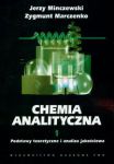 Chemia analityczna t.1 Podstawy teoretyczne i analiza jakościowa