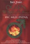 Ogień w brzuchu Być mężczyzną