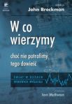 W co wierzymy choć nie potrafimy tego dowieść