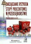 Zarządzanie ryzykiem stopy procentowej w przedsiębiorstwie