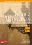 Klucz do świata 2 Podręcznik Część 2 Literatura język komunikacja Zakres podstawowy i rozszerzony