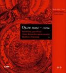 Ojcze nasz nasz t.1/2