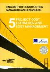 Project cost estimation and cost management 5 + CD