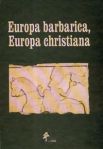 Europa barbarica, Europa christiana