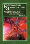 Przewodnik gimnazjalisty Matematyka