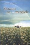 Skazani na (nie)szczęście