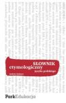 Słownik etymologiczny języka polskiego