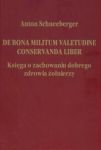 De bona militum valetudine conservanda liber Księga o zachowaniu dobrego zdrowia żołnierzy