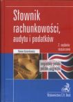 Słownik rachunkowości, audytu i podatków Angielsko-polski, polsko-angielski  Dictionary of Accountin