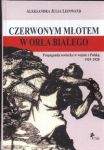 Czerwonym młotem w orła białego