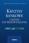 Kryzysy bankowe i metody ich przezwyciężania