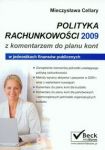 Polityka rachunkowości 2009 z komentarzem do planu kont w jednostkach publicznych