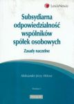 Subsydiarna odpowiedzialność wspólników spółek handlowych zasady naczelne