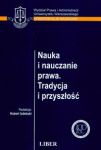 Nauka i nauczanie prawa Tradycja i przyszłość